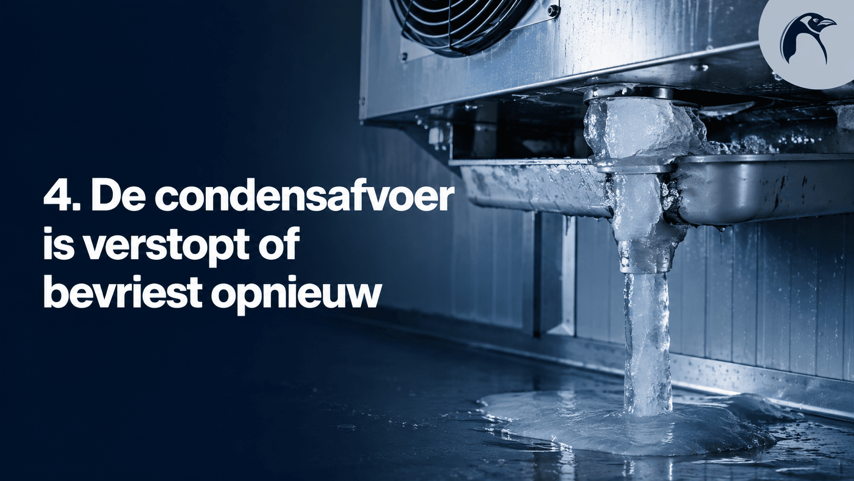 De condensafvoer is verstopt of bevriest opnieuw