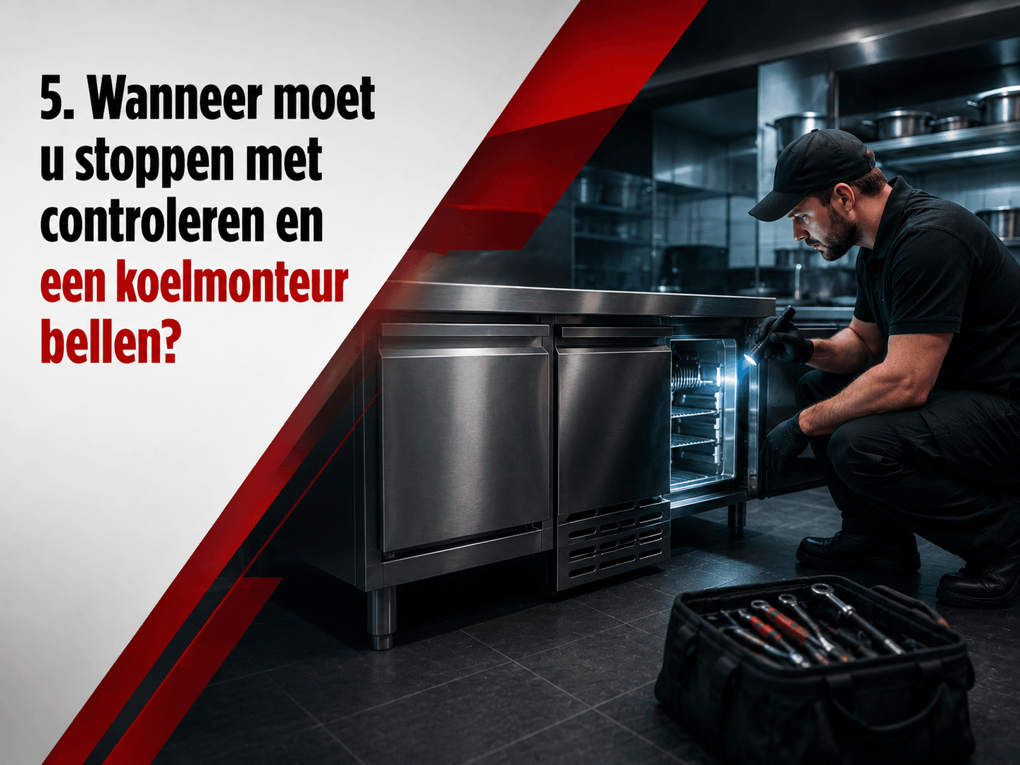 Wanneer moet u stoppen met controleren en een koelmonteur bellen?