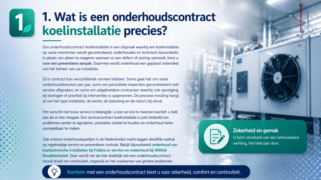 Wanneer is een onderhoudscontract voor een koelinstallatie slim?