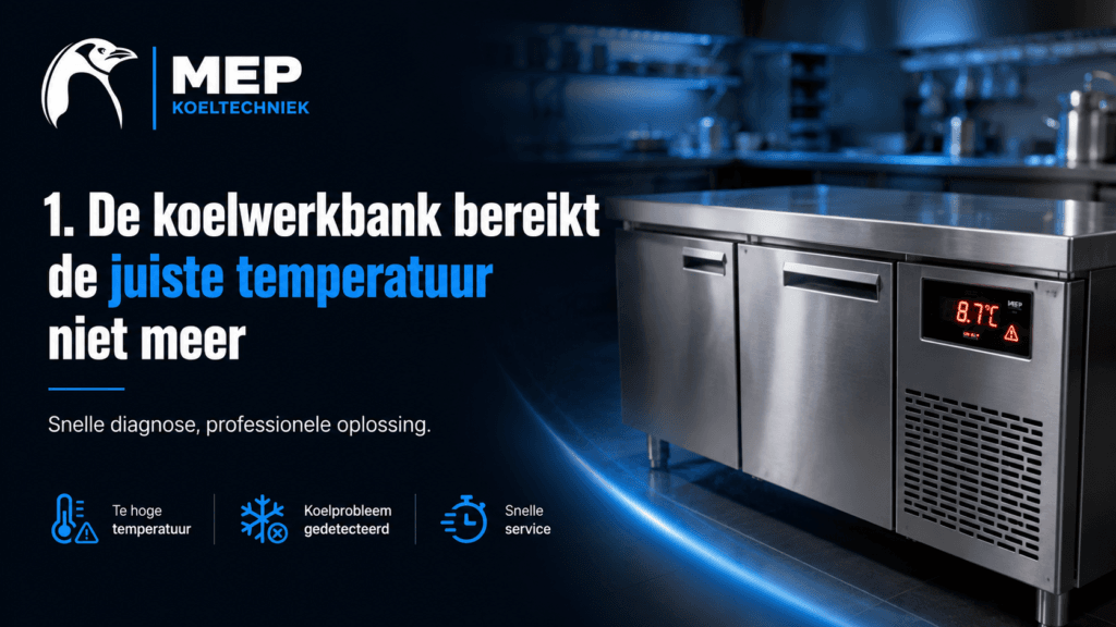 koelwerkbank koelt niet goed